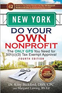 Cover image for New York Do Your Own Nonprofit: The Only GPS You Need for 501c3 Tax Exempt Approval