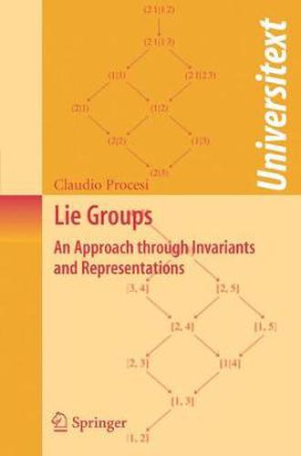 Cover image for Lie Groups: An Approach through Invariants and Representations