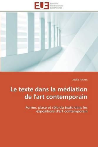 Cover image for Le Texte Dans La M diation de l'Art Contemporain