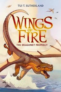 Cover image for Wings of Fire: #1 Dragonet Prophecy