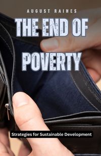 Cover image for The End of Poverty