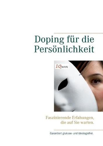 Cover image for Doping fur die Persoenlichkeit: Faszinierende Erfahrungen, die auf Sie warten.
