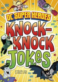 Cover image for DC Super Heroes Knock-Knock Jokes