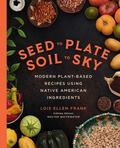 Cover image for Seed to Plate, Soil to Sky