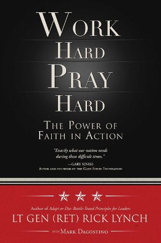 Cover image for Work Hard, Pray Hard: The Power of Faith in Action