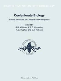 Cover image for Coelenterate Biology: Recent Research on Cnidaria and Ctenophora: Proceedings of the Fifth International Conference on Coelenterate Biology, 1989