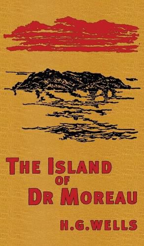 Cover image for The Island of Doctor Moreau: The Original 1896 Edition