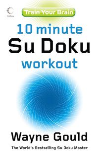 Cover image for Train Your Brain: 10-Minute Su Doku Workout