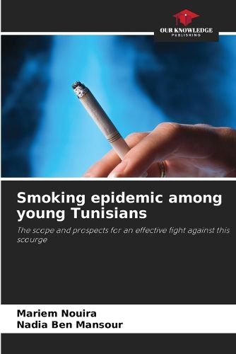 Cover image for Smoking epidemic among young Tunisians