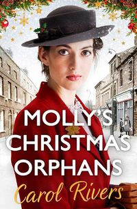 Cover image for Molly's Christmas Orphans: Can she save a family this Christmas? The must-read Christmas family saga for 2019