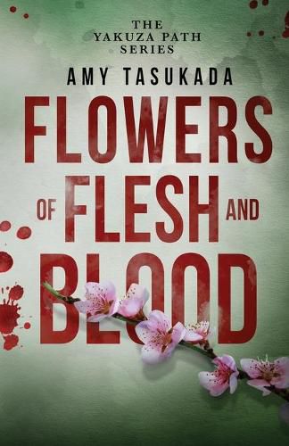 Cover image for The Yakuza Path: Flowers of Flesh and Blood