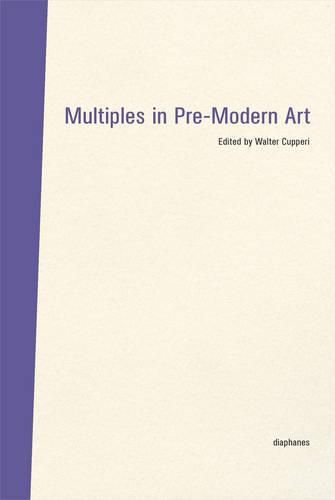 Cover image for Multiples in PreModern Art