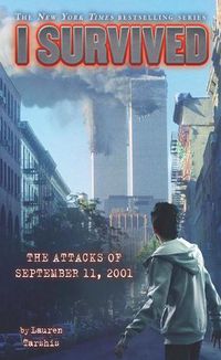 Cover image for I Survived the Attacks of September 11th, 2001