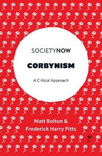 Cover image for Corbynism: A Critical Approach