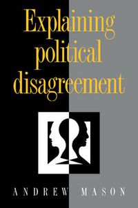 Cover image for Explaining Political Disagreement