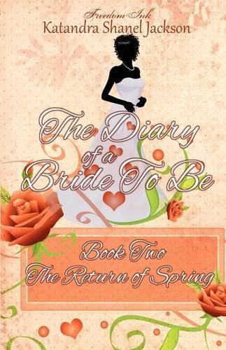 Cover image for The Diary of a Bride to Be Book 2: The Return of Spring