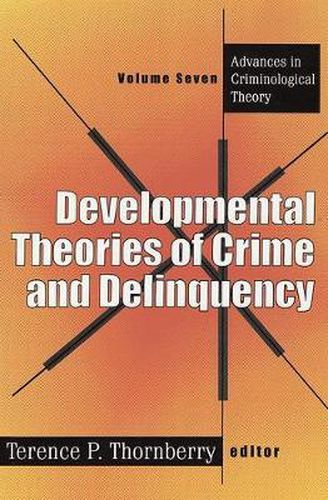 Cover image for Developmental Theories of Crime and Delinquency