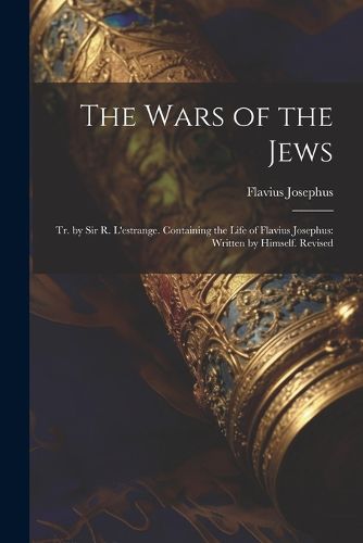 Cover image for The Wars of the Jews