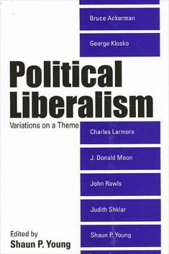 Cover image for Political Liberalism: Variations on a Theme