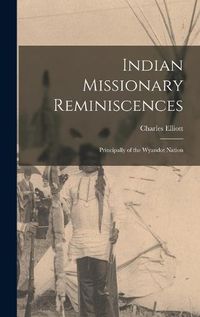 Cover image for Indian Missionary Reminiscences