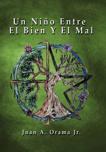 Cover image for Un Nino Entre El Bien y El Mal