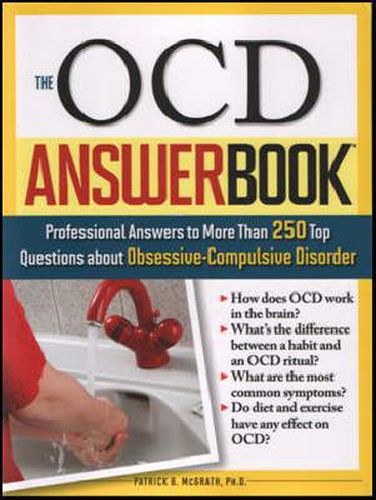 Cover image for The OCD Answer Book: Professional Answers to More Than 250 Top Questions about Obsessive-Compulsive Disorder