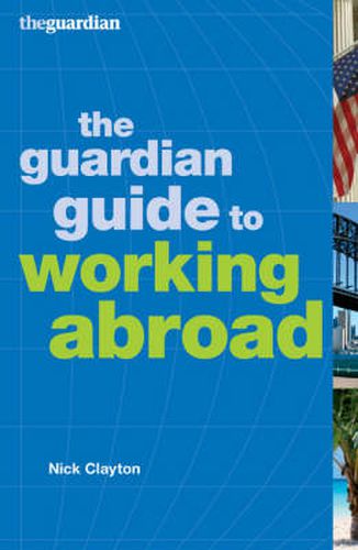 Cover image for The Guardian Guide to Working Abroad