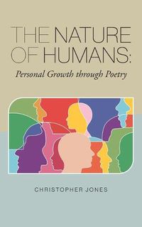 Cover image for The Nature of Humans: Personal Growth through Poetry