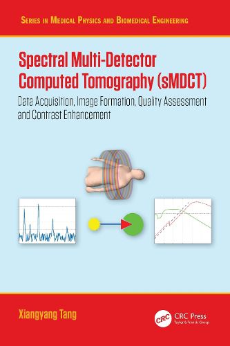 Cover image for Spectral Multi-Detector Computed Tomography (sMDCT)