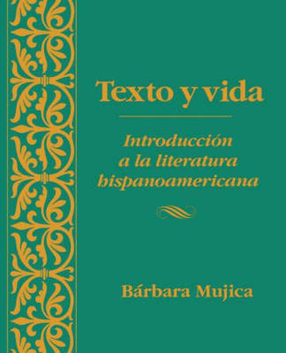Cover image for Texto Y Vida: Introducion a La Literatura Hispanoamericana