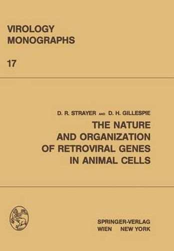 The Nature and Organization of Retroviral Genes in Animal Cells