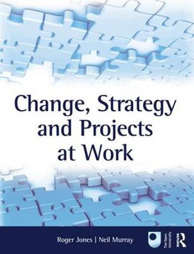 Cover image for Change, Strategy and Projects at Work