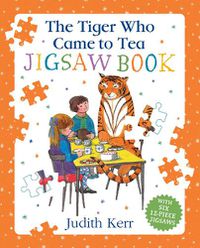 Cover image for The Tiger Who Came To Tea Jigsaw Book