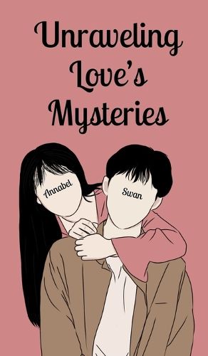 Cover image for Unraveling Love's Mysteries