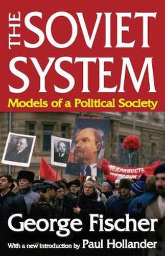 Cover image for The Soviet System: Models of a Political Society