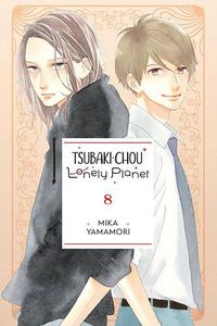 Cover image for Tsubaki-chou Lonely Planet, Vol. 8