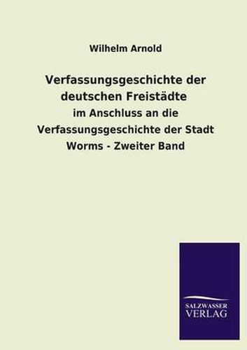 Cover image for Verfassungsgeschichte Der Deutschen Freistadte