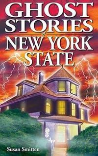 Cover image for Ghost Stories of New York State