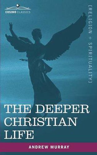 Cover image for The Deeper Christian Life