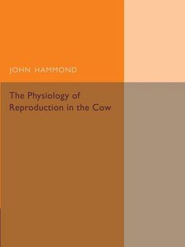 Cover image for The Physiology of Reproduction in the Cow