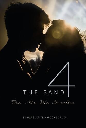 Cover image for The Band 4: The Air We Breathe