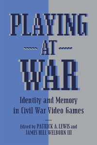 Cover image for Playing at War