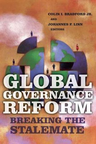 Cover image for Global Governance Reform: Breaking the Stalemate