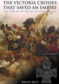 Cover image for Victoria Crosses that Saved an Empire