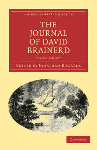 Cover image for The Diary and Journal of David Brainerd 2 Volume Paperback Set