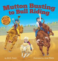 Cover image for Mutton Busting to Bull Riding