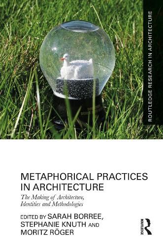 Cover image for Metaphorical Practices in Architecture