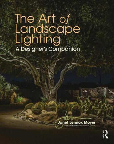 Cover image for The Art of Landscape Lighting: A Designer's Companion