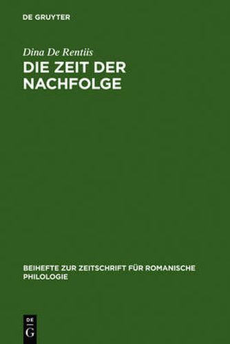 Cover image for Die Zeit Der Nachfolge: Zur Interdependenz Von 'Imitatio Christi' Und 'Imitatio Auctorum' Im 12.-16. Jahrhundert