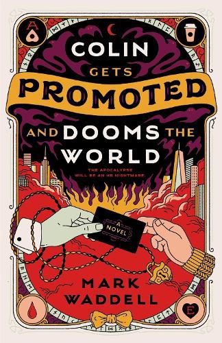 Cover image for Colin Gets Promoted and Dooms the World